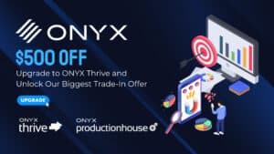 Promotional graphic for ONYX offering $500 off an upgrade to ONYX Thrive RIP Software, featuring digital charts and printing icons, with a "Upgrade" button and company logos.